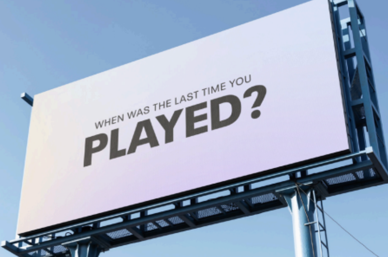 When Was The Last Time You... Digital Billboard